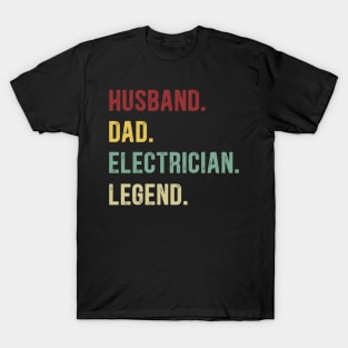 Electrician Funny Vintage Retro Shirt Husband Dad Electrician Legend T-Shirt